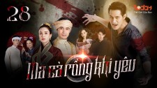 Ma Cà Rồng Khi Yêu - Tập 28