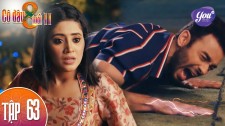 Cô Dâu 8 Tuổi Mùa 2 - Tập 63