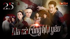 Ma Cà Rồng Khi Yêu - Tập 25