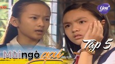 Mùi Ngò Gai - Tập 5
