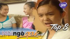 Mùi Ngò Gai - Tập 8